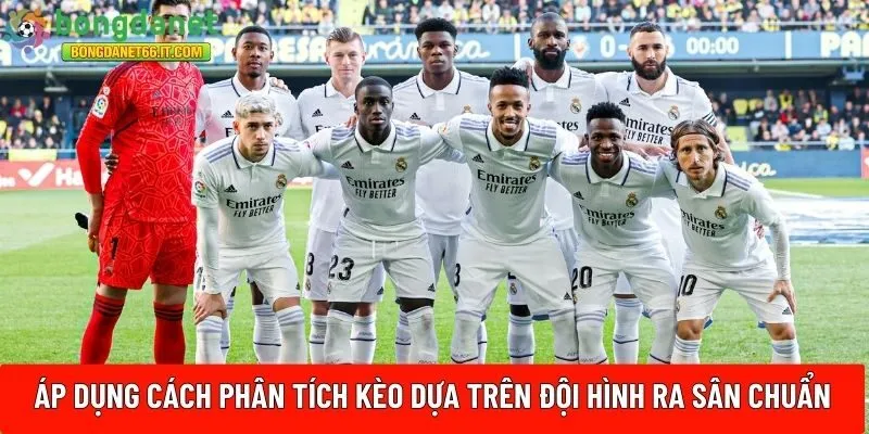 cách phân tích kèo dựa trên đội hình