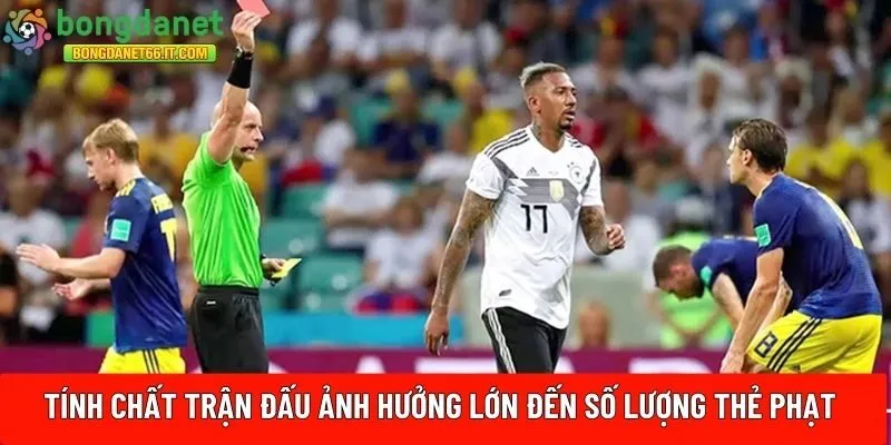 Tính chất trận đấu